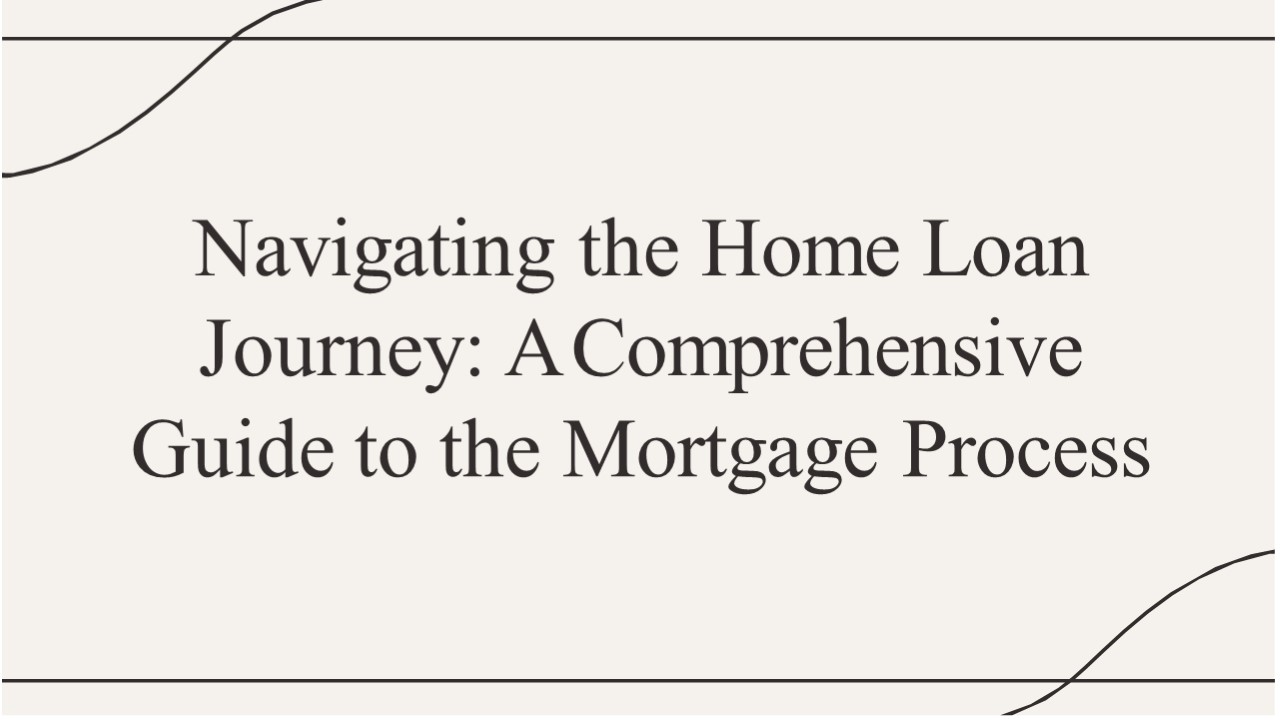 The Home Loan Journey