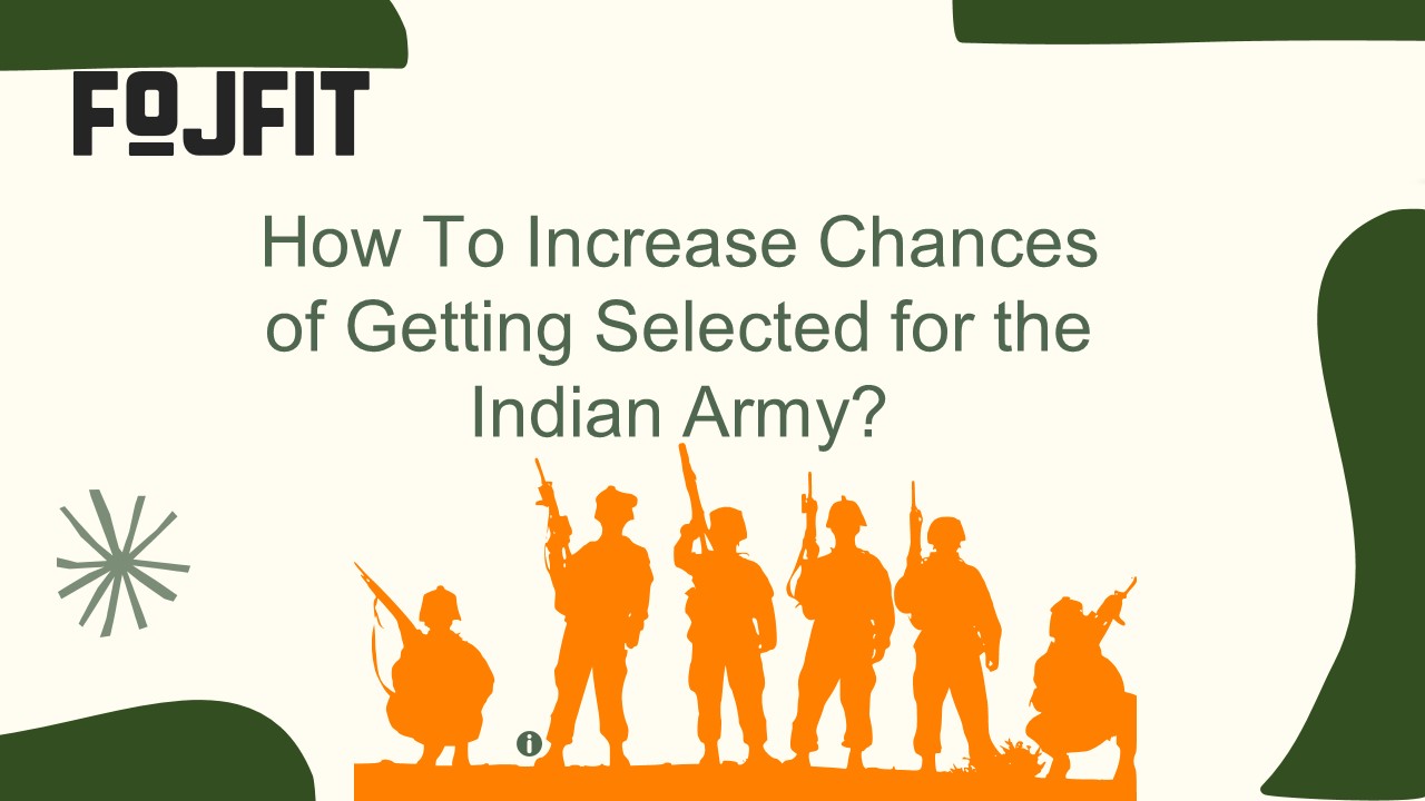 Boost Your Indian Army Selection Chances