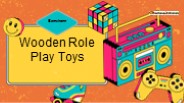 Wooden Role Play Toys