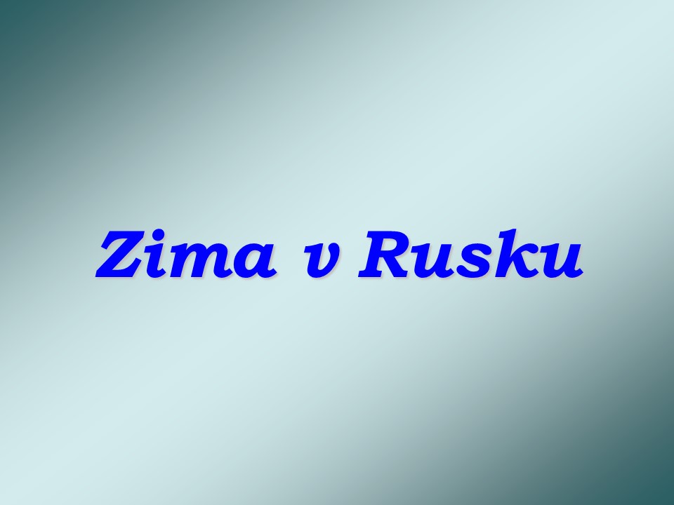 Zima v Rusku