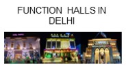 Function Halls in Delhi