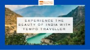 Experience The Beauty of India with tempo Traveller