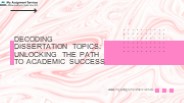 Decoding Dissertation Topics Unlocking the Path to Academic Success
