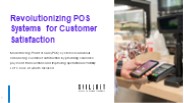 Revolutionizing POS Systems for Customer Satisfaction