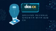 DRIVING REVENUE GROWTH WITH B2B CX