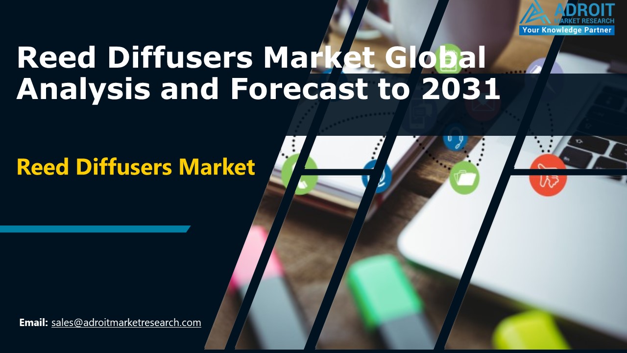 Reed Diffusers Market Global Forecast 2022 to 2031