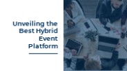 Unveiling the Best Hybrid Event Platform