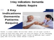 Need Indications Dementia  Patients