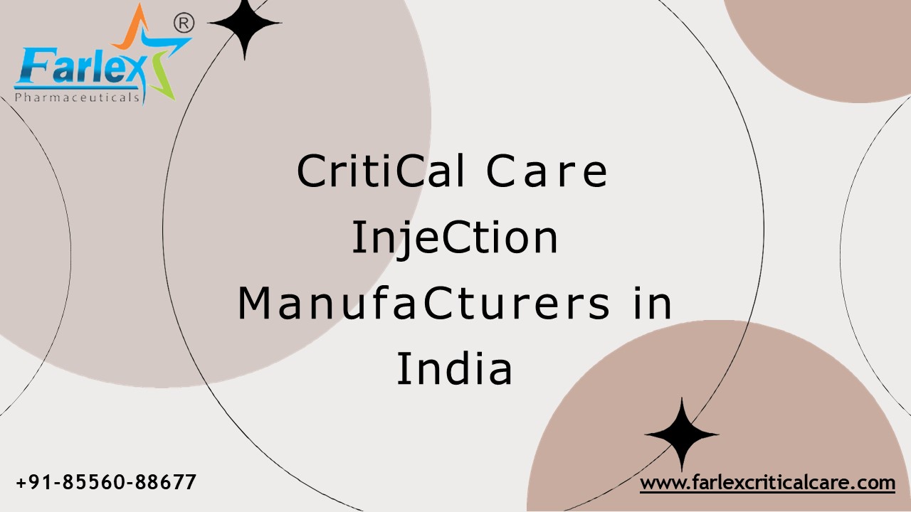 Critical Care Injection Manufacturers in India