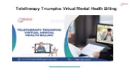 Teletherapy Triumphs: Virtual Mental Health Billing
