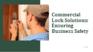 Commercial Lock Solutions: Ensuring Business Safety