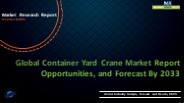 Container Yard Crane Market will reach at a CAGR of 5.3% from to 2033