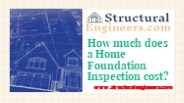 How much does a Home Foundation Inspection cost?