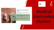 Medical Electrodes Market