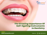 The Growing Importance Of Self-ligating Instruments In Dentistry