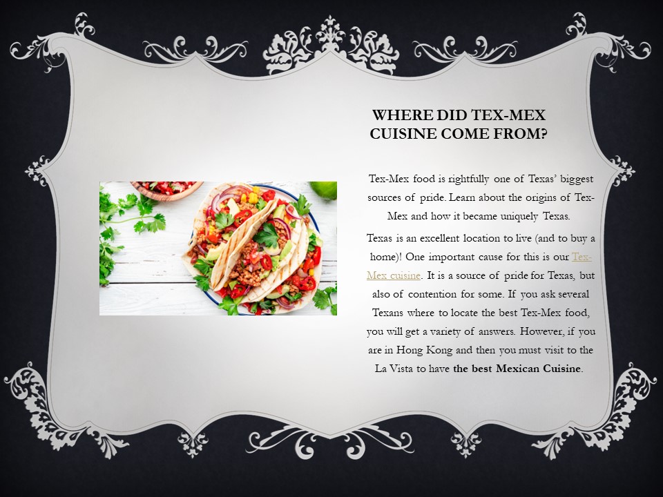 Where Did Tex-Mex Cuisine Come From?
