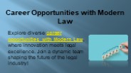 Career Opportunities with Modern Law
