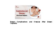 What Are the Complications and Illnesses After Breast Implants?