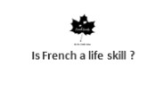 Is French a life skill ?