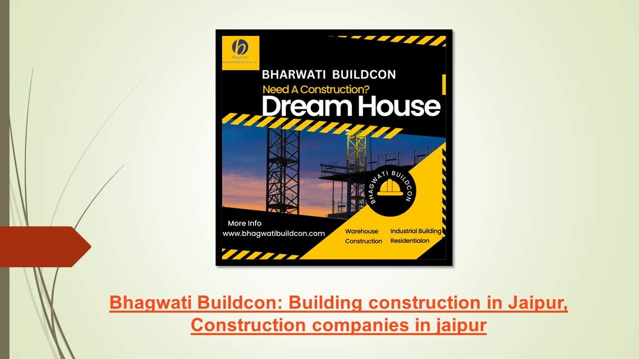 Bhagwati Buildcon: Building construction in Jaipur, Construction ...