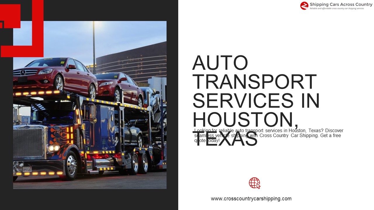 Auto Transport Services in Houston, Texas
