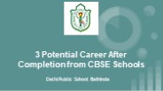 3 Potential Career After Completion from CBSE Schools