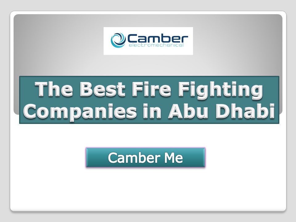 The Best Fire Fighting Companies in Abu Dhabi