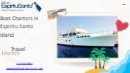 Best Boat Charters in Espiritu Santo Island