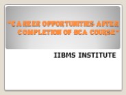“Career Opportunities after completion of BCA course”