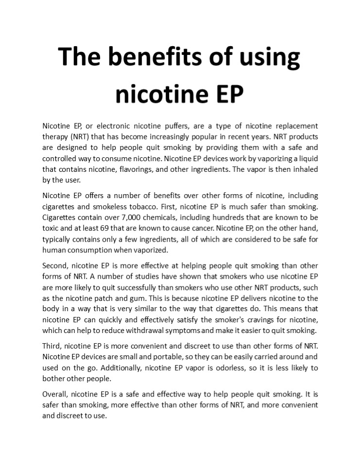 The benefits of using nicotine EP