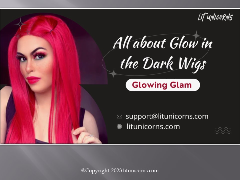 Glowing Glam: All about Glow in the Dark Wigs