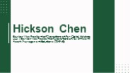 Hickson Chen - A Dynamic Professional From California
