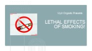 Lethal effects of smoking!