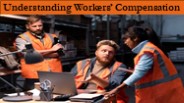 Understanding Workers’ Compensation