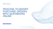 Process to Import Purchase Orders into QuickBooks Online