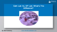 Cath Lab Vs. EP Lab: What’s The Difference?