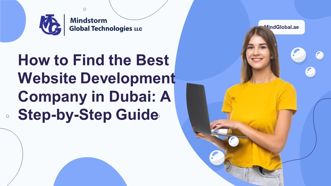 How to Find the Best Website Development Company in Dubai: A Step-by ...