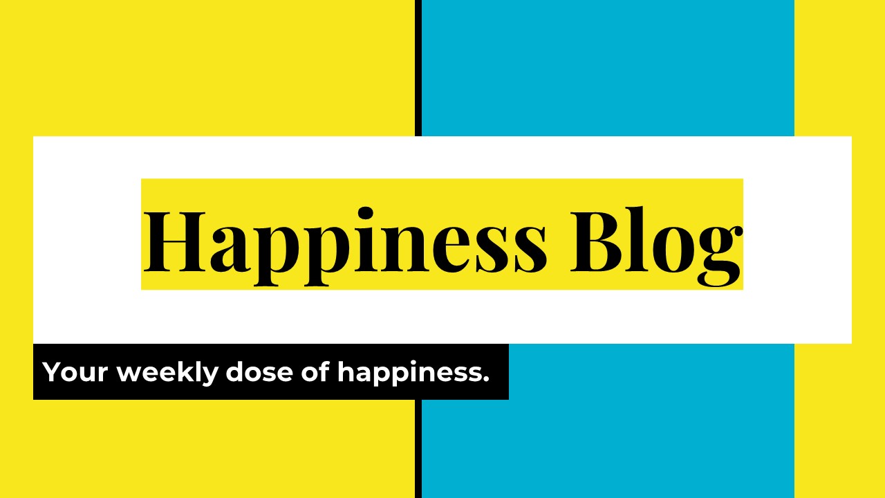 Happiness Blog
