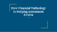 How Financial Technology Is Helping Accountants Evolve