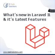 What's new in Laravel 11 and it’s Latest Features