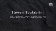 Steven Scalabrini - An Inspired and Ambitious Leader