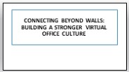 Connecting Beyond Walls: Building a Stronger Virtual Office Culture