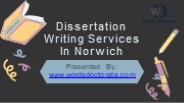Professional Dissertation Writing Services In Norwich, England