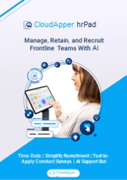 Manage, Retain, and Recruit Frontline Teams With CloudApper hrPad