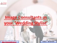 Image Consultants as your ‘Wedding Stylist’