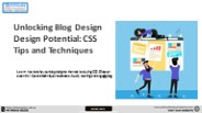 Unlocking Blog Design Potential: CSS Tips and Techniques