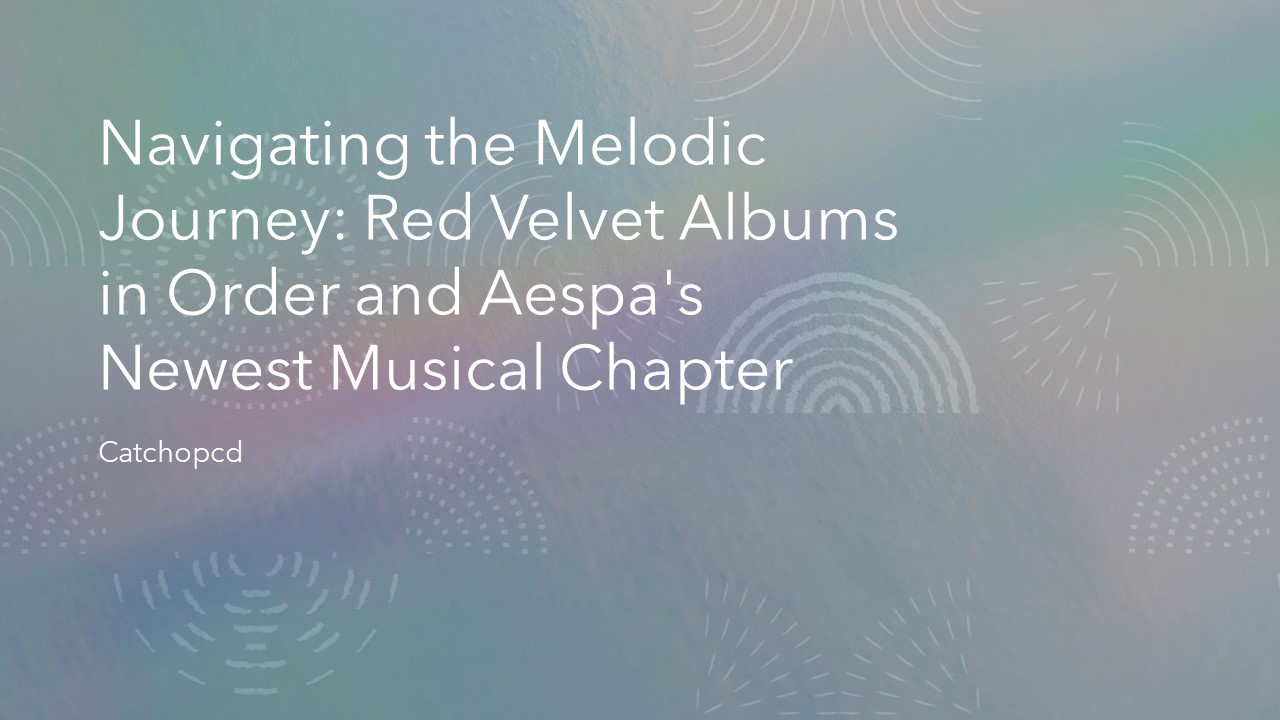 PPT – Navigating the Melodic Journey: Red Velvet Albums in Order and ...