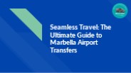 Marbella Airport Transfers