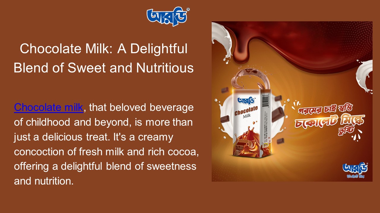 Chocolate Milk: A Delightful  Blend of Sweet and Nutritious