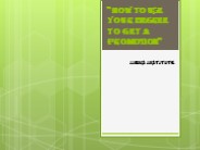 "How to Use Your Degree to Get a Promotion"